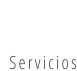 Servicios
