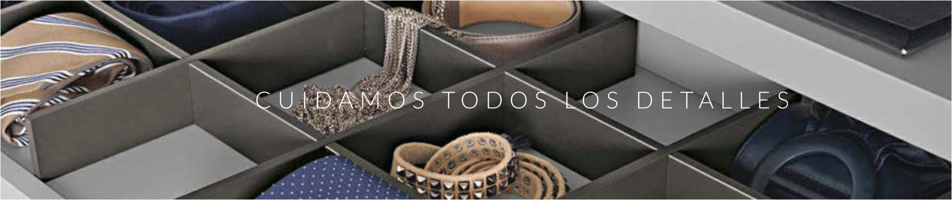 CUIDAMOS TODOS LOS DETALLES